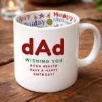 Dad Birthday Mug with Inner Design Happy Birthday
